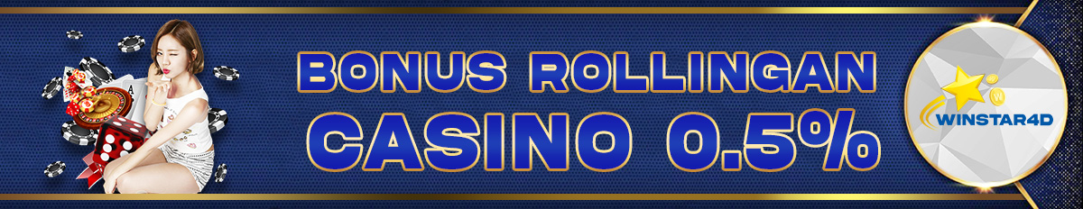 Bonus Rollingan Casino WinStar4D